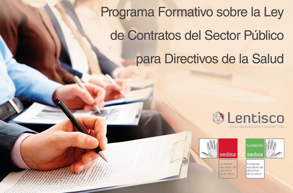 Programa Formativo SEDISA-LENTISCO sobre la Ley de Contratos del Sector Público para Directivos de la Salud
